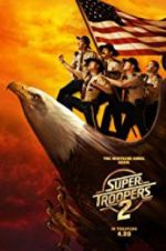 Watch Super Troopers 2 Primewire