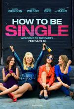 Watch How to Be Single Primewire
