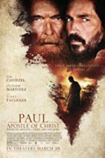 Watch Paul, Apostle of Christ Primewire