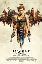 Watch Resident Evil: The Final Chapter Primewire