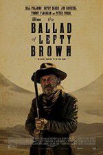 Watch The Ballad of Lefty Brown Primewire