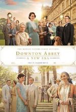 Watch Downton Abbey: A New Era Primewire