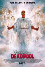 Watch Once Upon a Deadpool Primewire