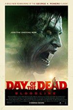 Watch Day of the Dead: Bloodline Primewire