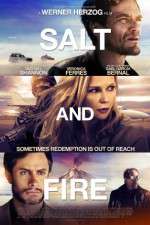 Watch Salt and Fire Primewire