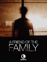 Watch A Friend of the Family Primewire
