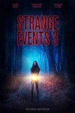 Watch Strange Events 3 Primewire
