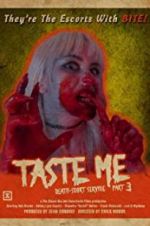 Watch Taste Me: Death-scort Service Part 3 Primewire