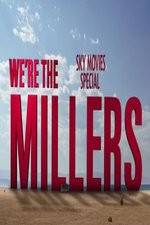 Watch We're The Millers Sky Movie Special Primewire