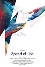 Watch Speed of Life Primewire