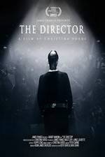 Watch The Director: An Evolution in Three Acts Primewire