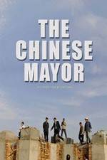 Watch The Chinese Mayor Primewire