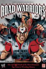 Watch Road Warriors The Life and Death of Wrestling's Most Dominant Tag Team Primewire