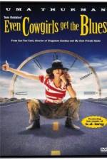 Watch Even Cowgirls Get the Blues Primewire