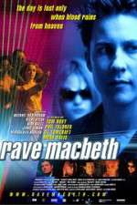 Watch Rave Macbeth Primewire