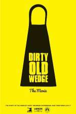 Watch Dirty Old Wedge Primewire