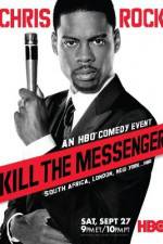 Watch Chris Rock: Kill the Messenger - London, New York, Johannesburg Primewire