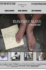 Watch Runaway Slave Primewire