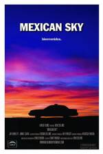 Watch Mexican Sky Primewire