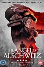 Watch The Angel of Auschwitz Primewire