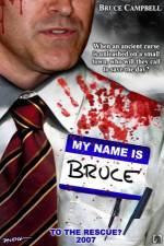 Watch My Name Is Bruce Primewire