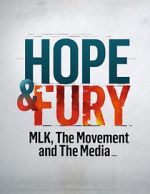 Watch Hope & Fury: MLK, the Movement and the Media Primewire