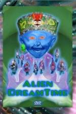 Watch Alien Dreamtime Primewire