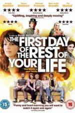 Watch The First Day of the Rest of Your Life Primewire
