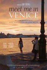 Watch Meet Me in Venice Primewire