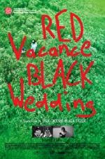 Watch Red Vacance Black Wedding Primewire