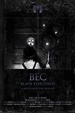 Watch Black Eyed Child (BEC) Primewire