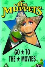 Watch The Muppets Go to the Movies Primewire