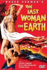 Watch Last Woman on Earth Primewire