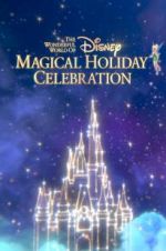 Watch The Wonderful World of Disney: Magical Holiday Celebration Primewire