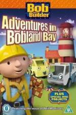 Watch Bob the Builder Adventures in Bobland Bay Primewire