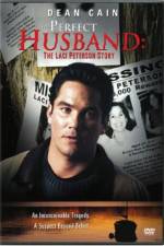 Watch The Perfect Husband: The Laci Peterson Story Primewire