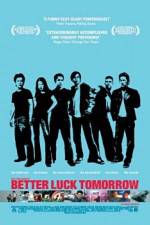 Watch Better Luck Tomorrow Primewire