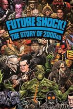 Watch Future Shock! The Story of 2000AD Primewire