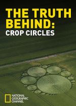 Watch The Truth Behind Crop Circles Primewire