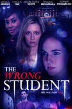 Watch The Wrong Student Primewire