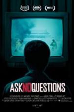 Watch Ask No Questions Primewire