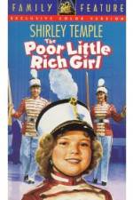 Watch Poor Little Rich Girl Primewire