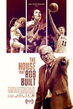 Watch The House That Rob Built Primewire