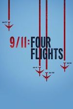 Watch 9/11: Four Flights Primewire