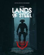 Watch Lands of Steel (Short 2023) Projectfreetv