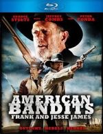 Watch American Bandits: Frank and Jesse James Primewire