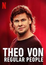 Watch Theo Von: Regular People (TV Special 2021) Primewire