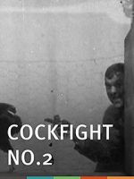 Watch Cock Fight, No. 2 Primewire