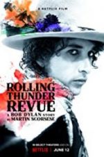 Watch Rolling Thunder Revue: A Bob Dylan Story by Martin Scorsese Primewire