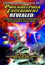 Watch The Philadelphia Experiment Revealed: Final Countdown to Disclosure from the Area 51 Archives Primewire